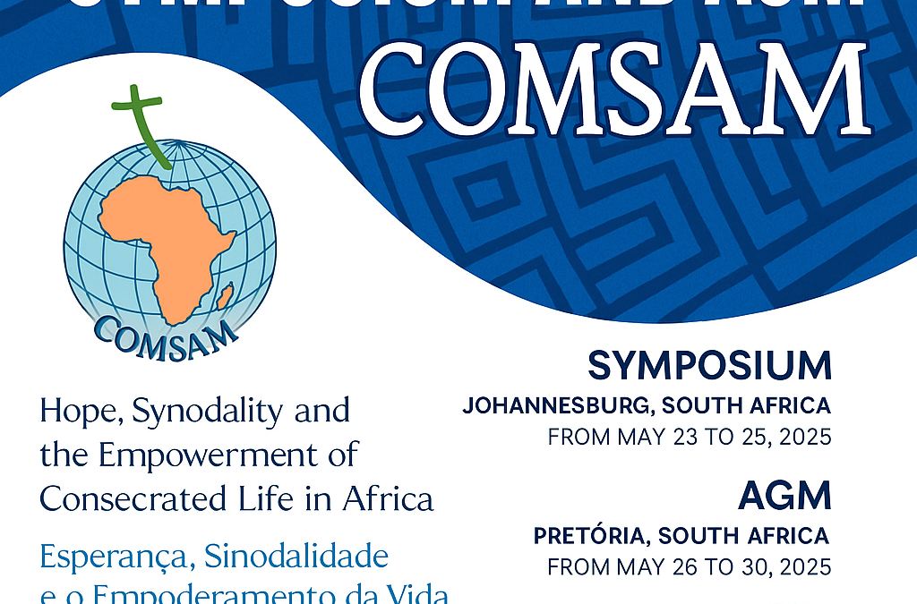 Strengthening Religious Life in Africa: COMSAM Symposium and AGM to Be Held in South Africa for the First Time